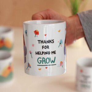 Κούπα 'Thanks for Helping me Grow'